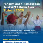 DIBUKA, Pendaftaran Calon Mahasiswa PPG Calon Guru Tahun 2025