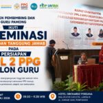 Dosen Pembimbing dan Guru Pamong Ikuti Diseminasi Tugas dan Tanggung Jawab pada Persiapan PPL 2 PPG Calon Guru 2026